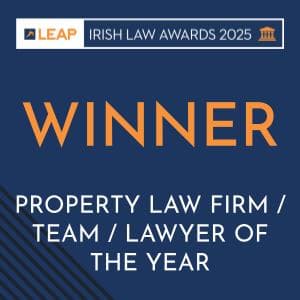 LEAP Irish Law Awards 2025 – Dublin's Property Law Firm of the Year